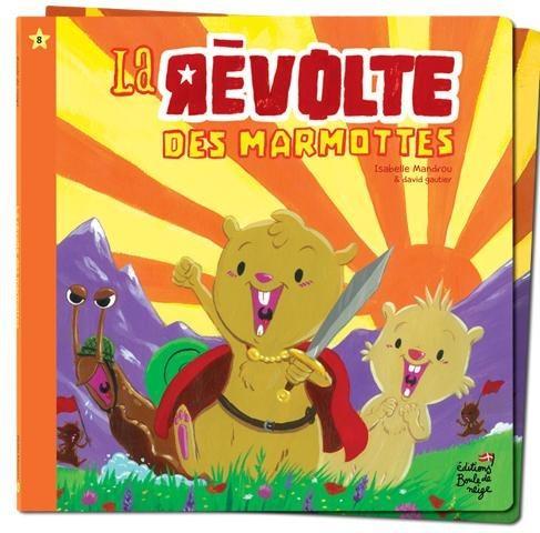 la-revolte-des-marmottes72_580x.jpg